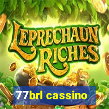 77brl cassino